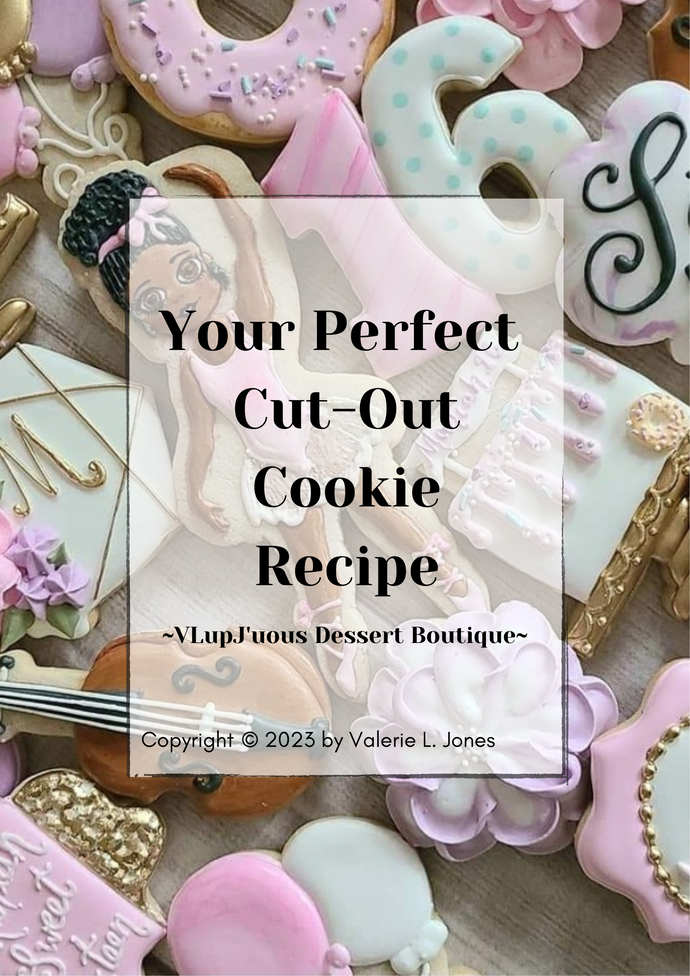 Your Perfect Cut-Out Cookie Recipe: VLJones (Digital Download Only)